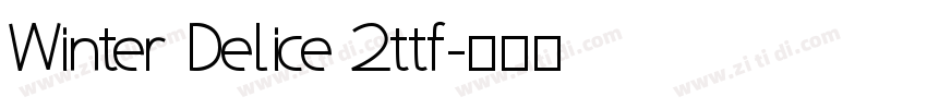Winter Delice 2ttf字体转换